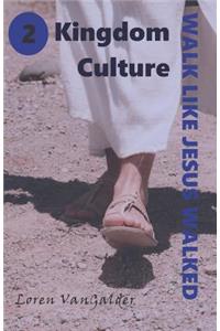 Kingdom Culture
