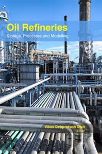 OIL REFINERIES STORAGEVolume PROCESSES AND MODELING