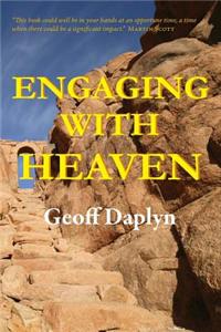 Engaging with Heaven