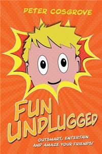 Fun Unplugged
