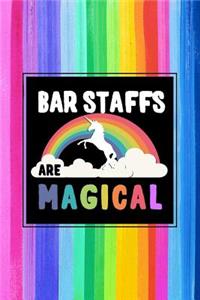 Bar Staffs Are Magical Journal Notebook