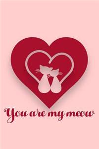 You Are My Meow