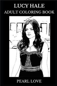 Lucy Hale Adult Coloring Book