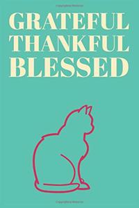 Grateful Thankful Blessed