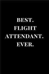 Best. Flight Attendant. Ever.
