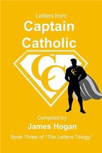 Letters from Captain Catholic 3