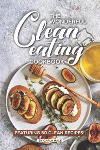 Wonderful Clean Eating Cookbook