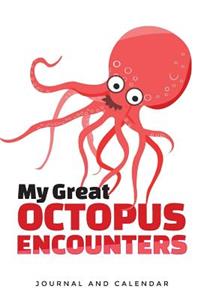 My Great Octopus Encounters