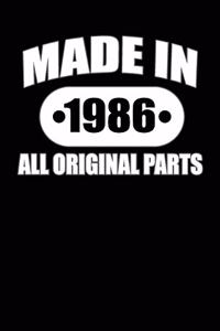 Made in 1986 All Original Parts