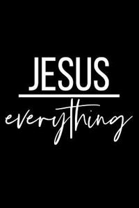 Jesus Everything