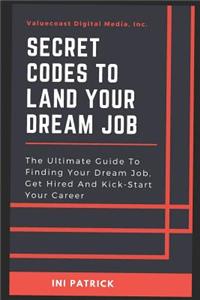 Secret Codes to Land Your Dream Job