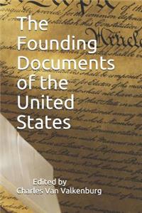 The Founding Documents of the United States