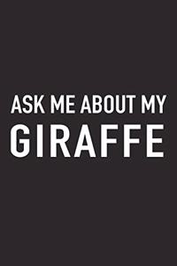 Ask Me about My Giraffe