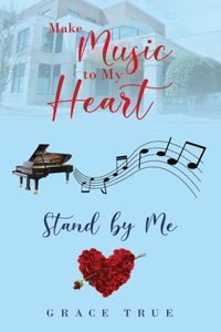 Make Music to My Heart