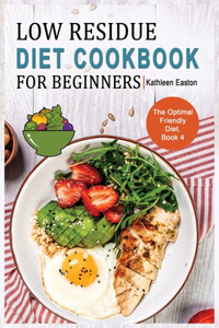Low Residue Diet Cookbook for Beginners