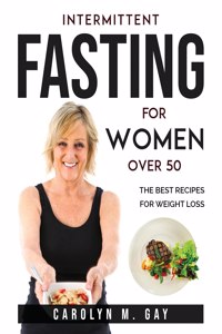 Intermittent Fasting for Women over 50