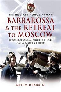 Barbarossa & the Retreat to Moscow