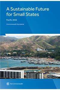A Sustainable Future for Small States