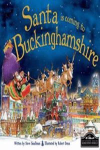 Santa is Coming to Buckinghamshire