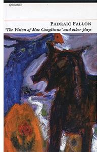 Vision of Macconglinne: And Other Plays