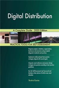 Digital Distribution A Complete Guide - 2020 Edition