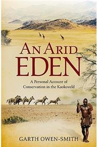 An Arid Eden