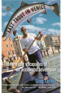 Last Trout in Venice