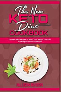 The New Keto Diet Cookbook