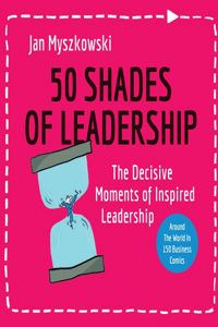 50 Shades of Leadership