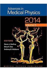 Advances in Medical Physics 2014