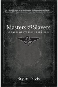 Masters & Slayers
