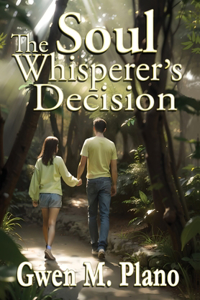 Soul Whisperer's Decision