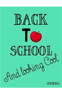 Back To School And Looking Cool Journal