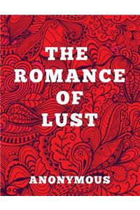 The Romance of Lust - Large Print Edition