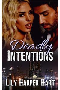Deadly Intentions