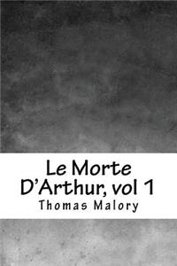 Le Morte d'Arthur, Vol 1