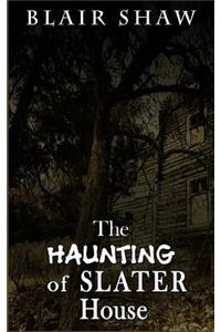 Haunting of Slater House