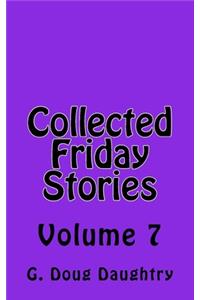 Collected Friday Stories