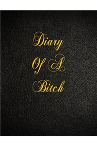 Diary Of A Bitch