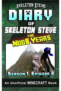 Diary of Minecraft Skeleton Steve the Noob Years - Season 1 Episode 3 (Book 3)