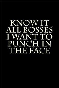 Know It All Bosses I Want To Punch in the Face