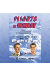 Flights of Fantasy Lib/E