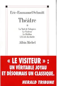 Theatre. La Nuit de Valognes, Le Visiteur, Le Baillon, L'Ecole Du Diable