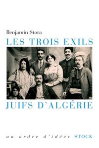 Les Trois Exils Juifs d'Algerie