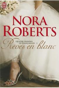 Quatre Saisons de Fiancailles - 1 - Reve
