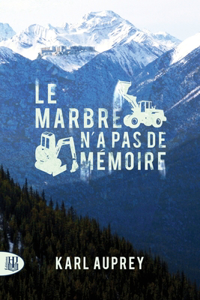 marbre n'a pas de mémoire