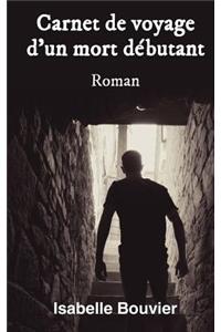 Carnet de voyage d'un mort débutant