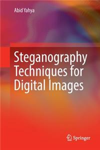 Steganography Techniques for Digital Images