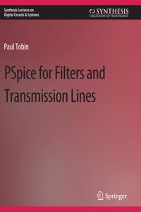 PSPICE for Filters and Transmission Lines