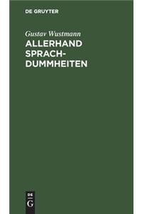 Allerhand Sprachdummheiten